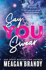 Boys of Avix Book 1 Say You Swear by Meagan Brandy – Meaningful Gift for Book Club Friends Who Collect Contemporary Romance Series