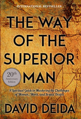 The Way of the Superior Man by David Deida – Quiet Ritual Book for Wind-Down Reading, Tantric Philosophy and Masculine Purpose Guide