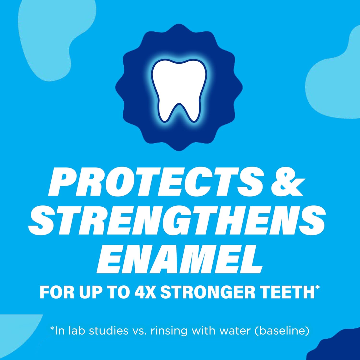 anticavity action that strengthens enamel and helps prevent tooth decay