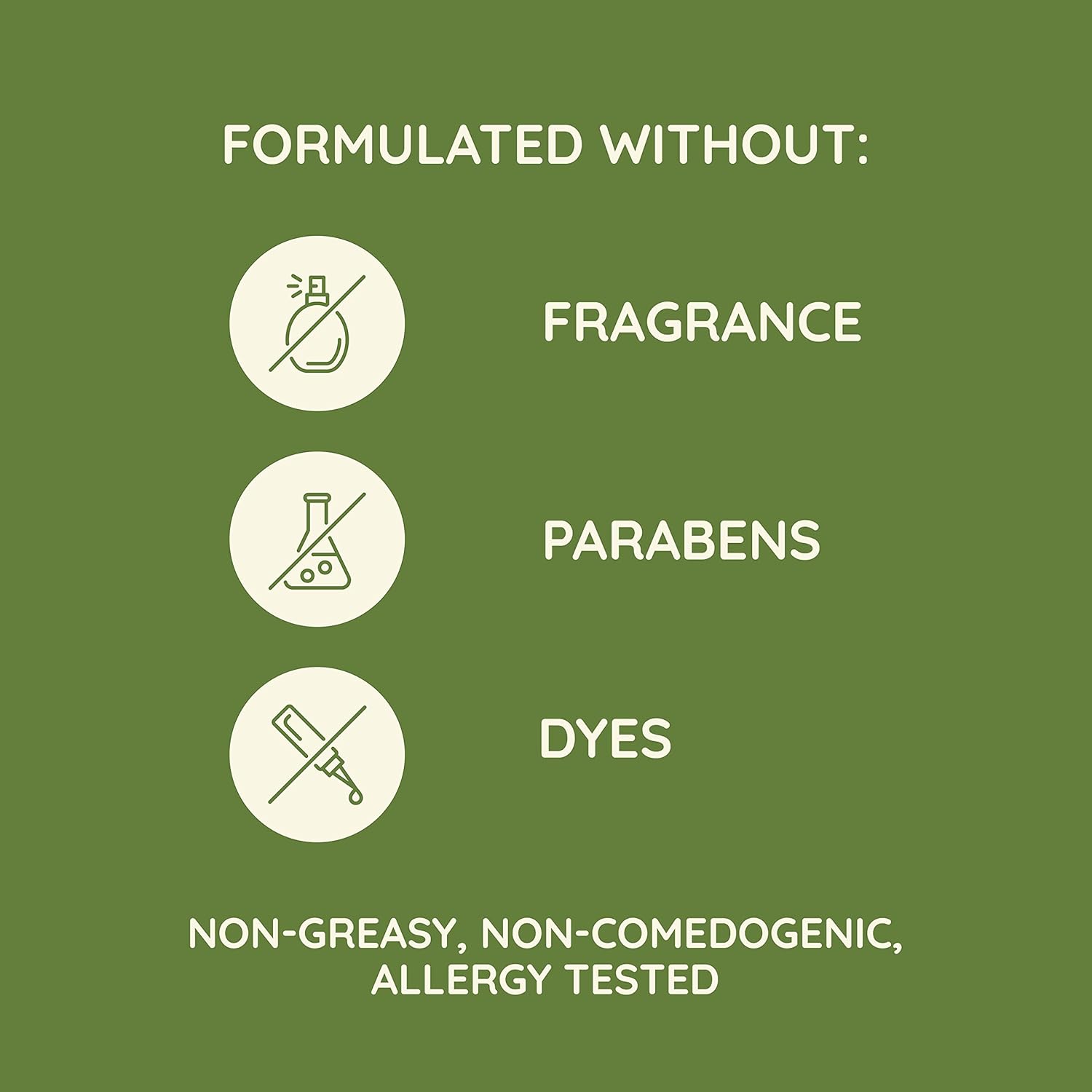 fragrance-free, paraben-free, and dye-free gentle formulation