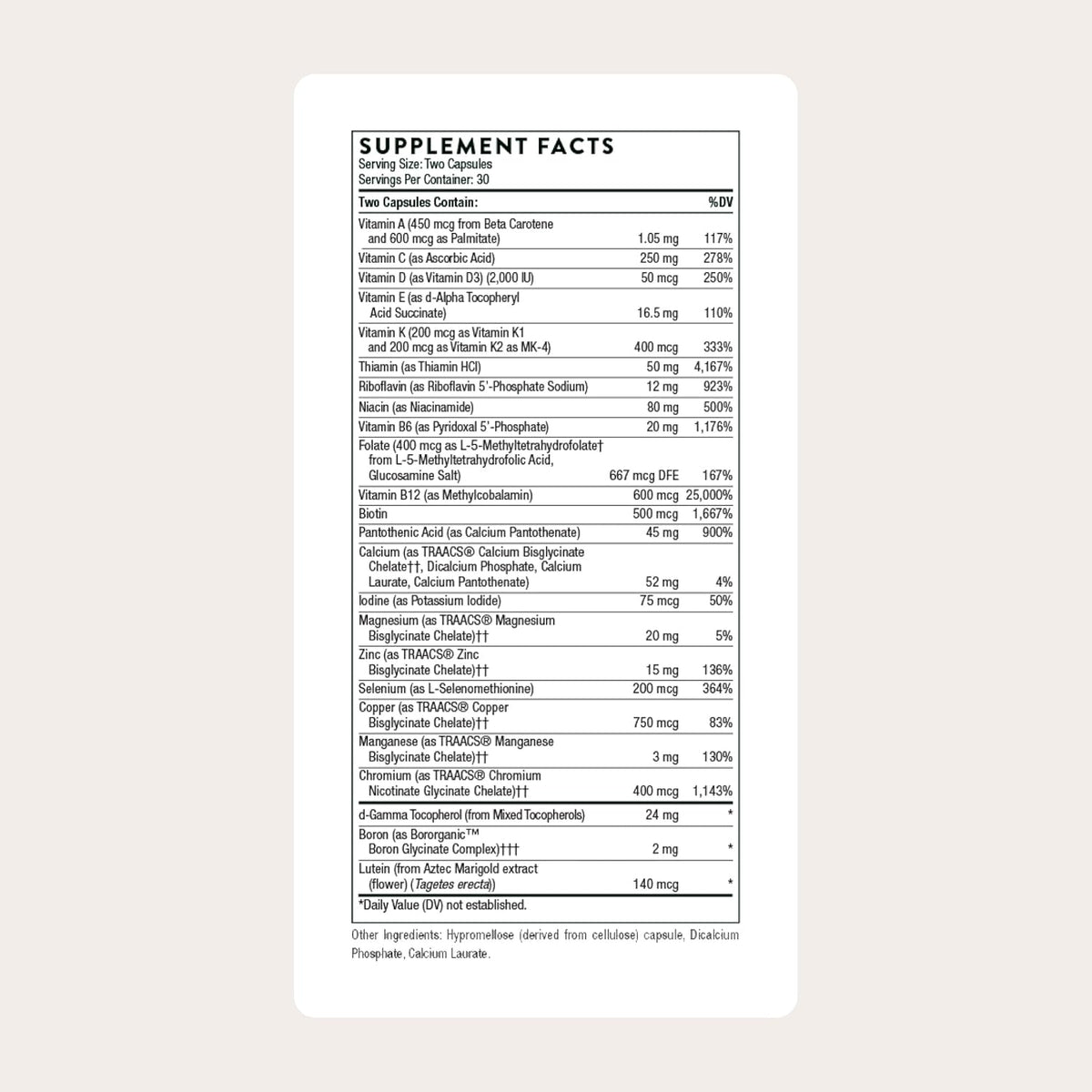 includes vitamins a, b-complex, c, d, e, k1, and k2 plus highly absorbable minerals