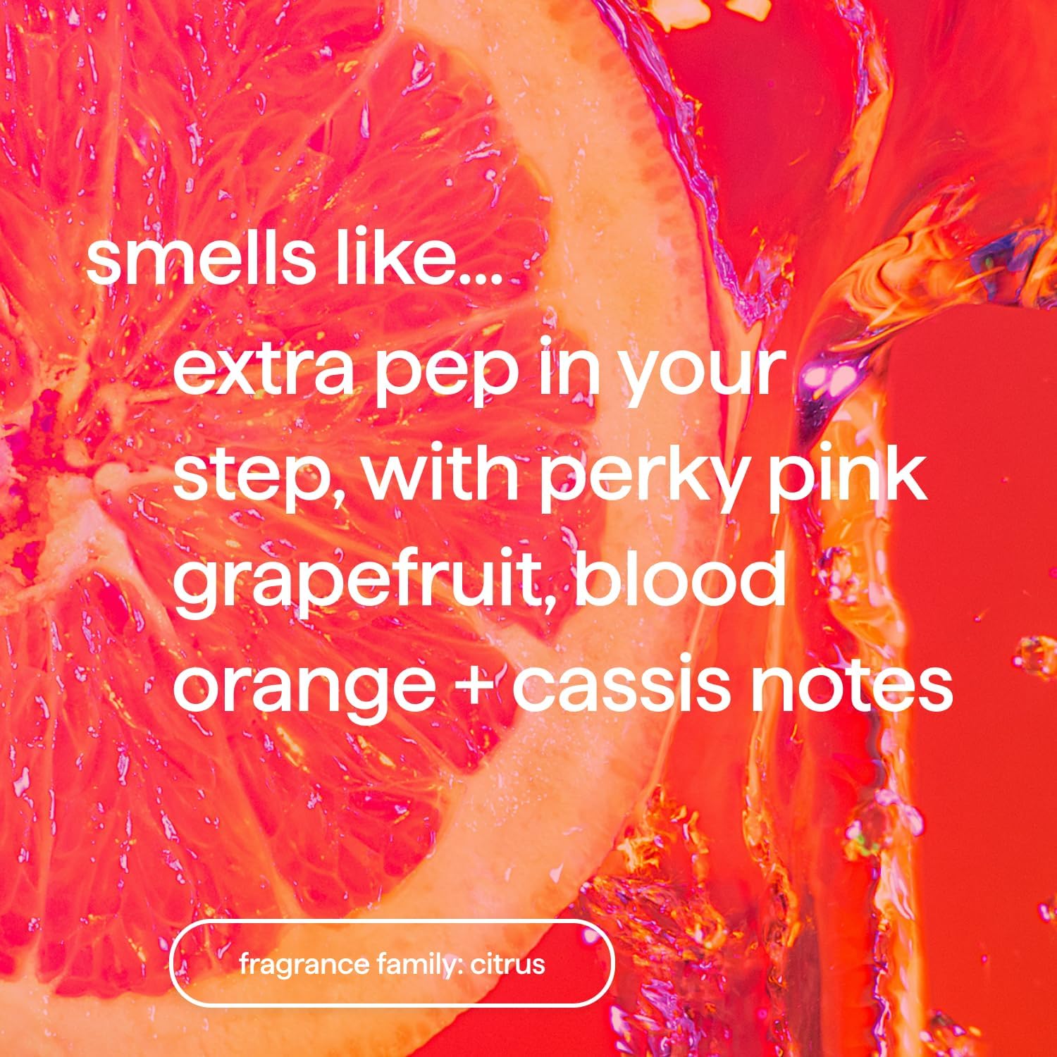 pink grapefruit signature scent