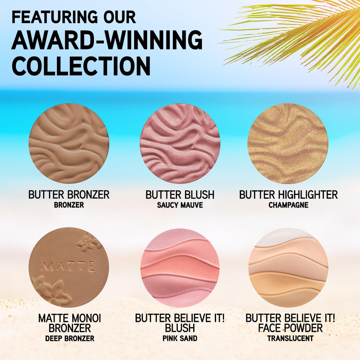 six distinct variant editions (matte sculpting, shimmer glow, glow face palette, endless summer, natural, dream team) to match preferred aesthetic