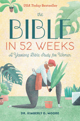 The Bible in 52 Weeks: A Yearlong Bible Study for Women – Self-Care Bible Study for Women Seeking a Mindful Daily Ritual