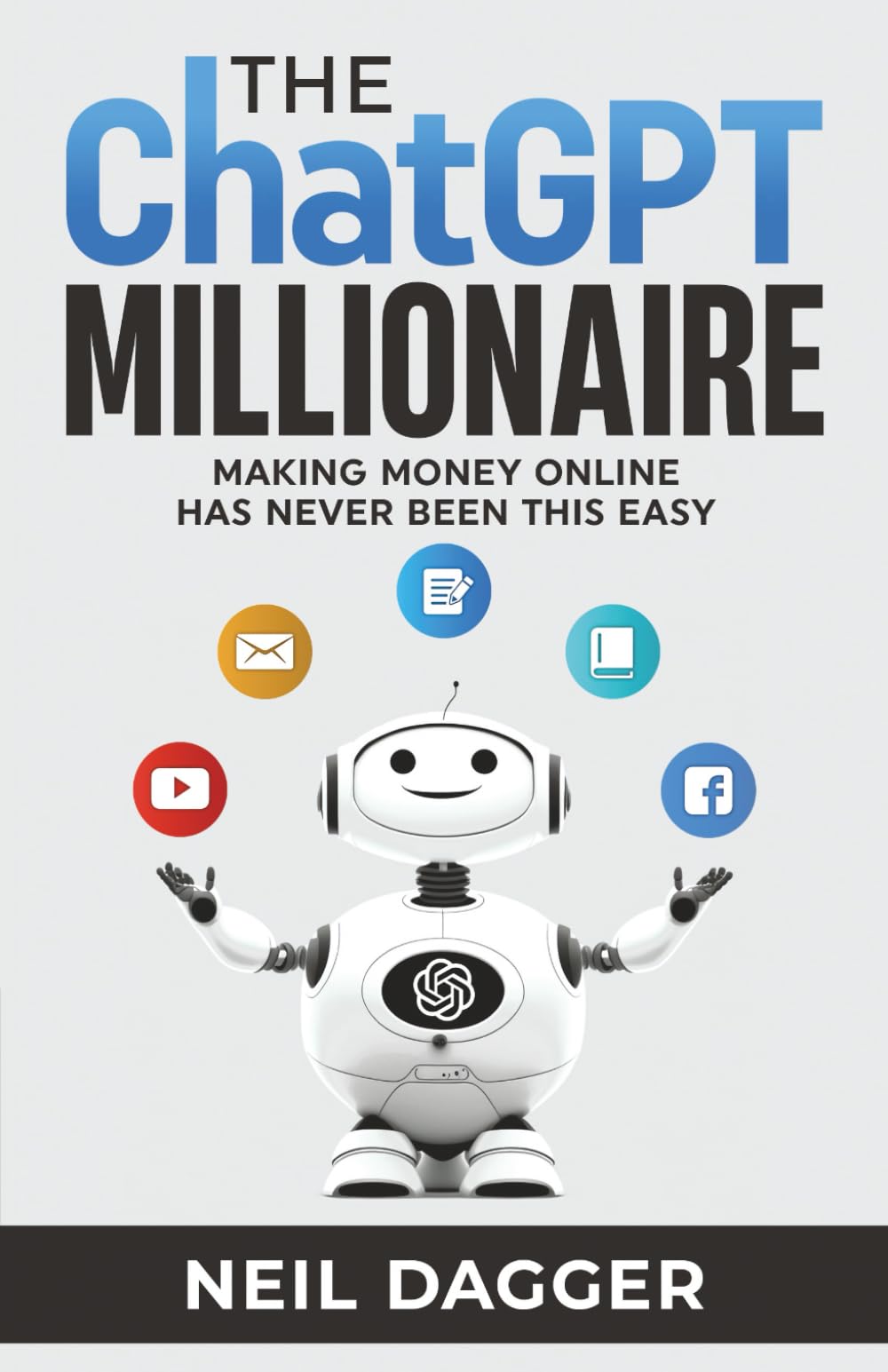 The ChatGPT Millionaire: Making Money Online has never been this EASY – Stylish Paperback Pick for the Decor-Conscious Home Office