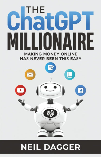 The ChatGPT Millionaire: Making Money Online has never been this EASY – Stylish Paperback Pick for the Decor-Conscious Home Office