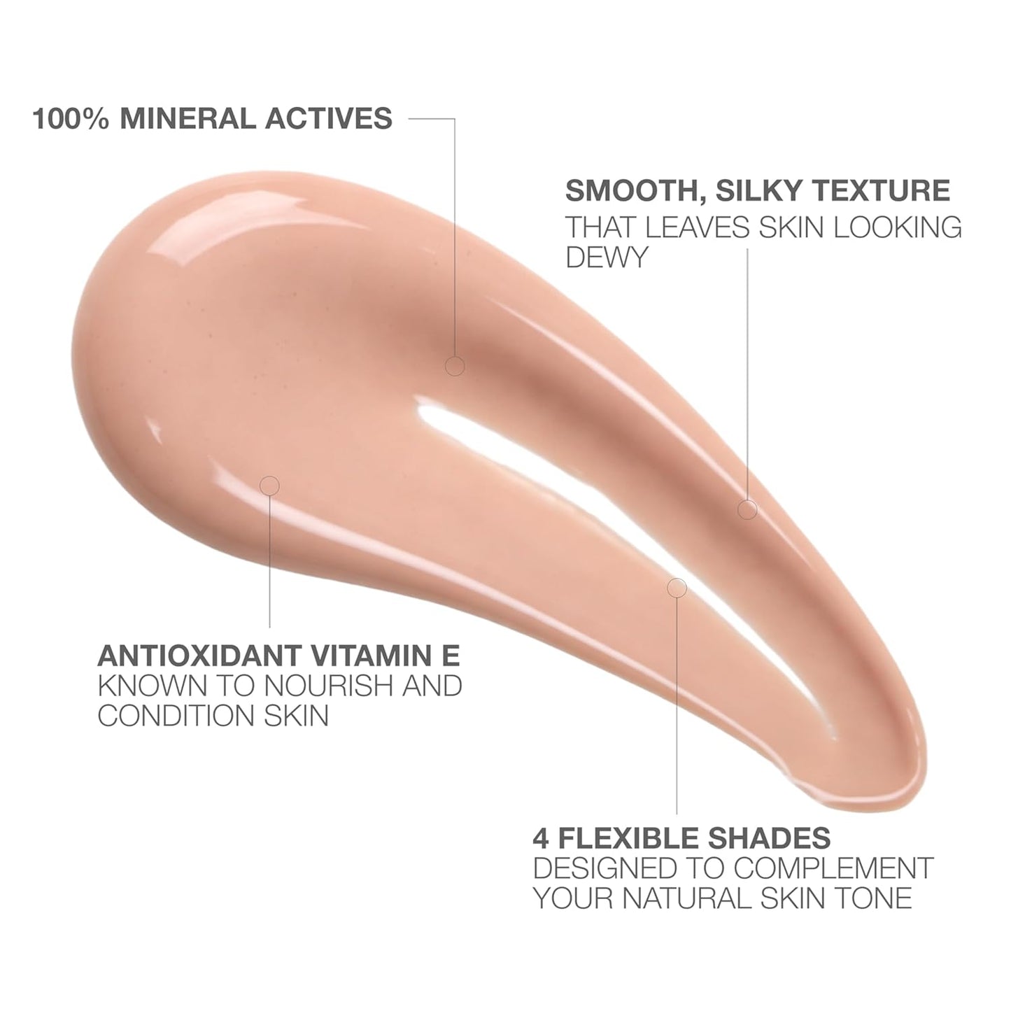 tinted sheer formula available in 4 flexible shades with neutral undertones