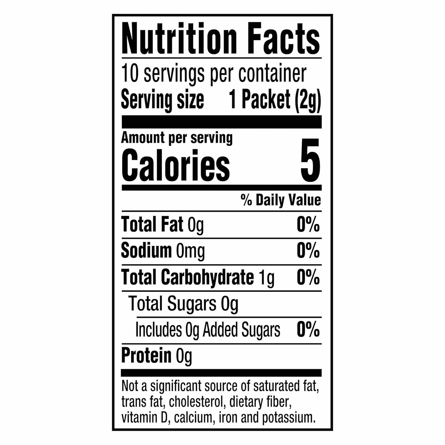 zero grams of sugar and only 5 calories per prepared serving